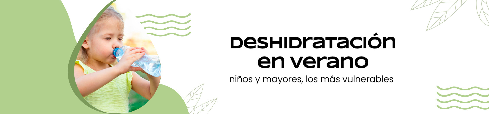A: Deshidratación en verano: niños y mayores, los más vulnerables