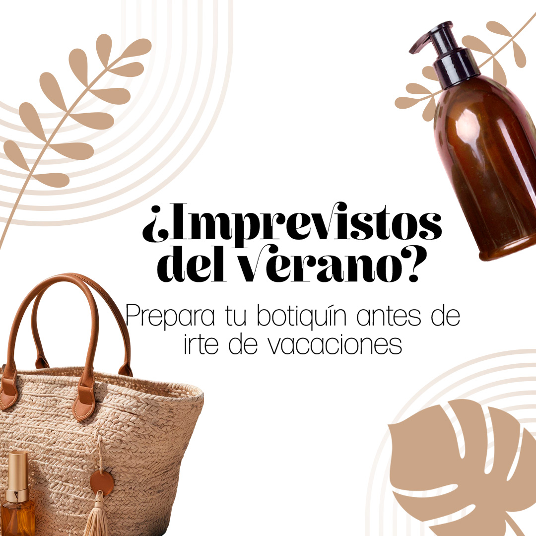 PREPARA TU BOTIQUÍN ANTES IRTE DE VACACI