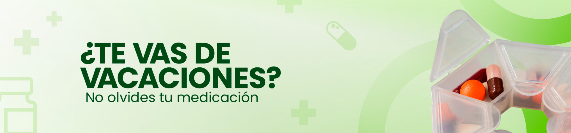 B: ¿Te vas de vacaciones? No olvides tu medicación