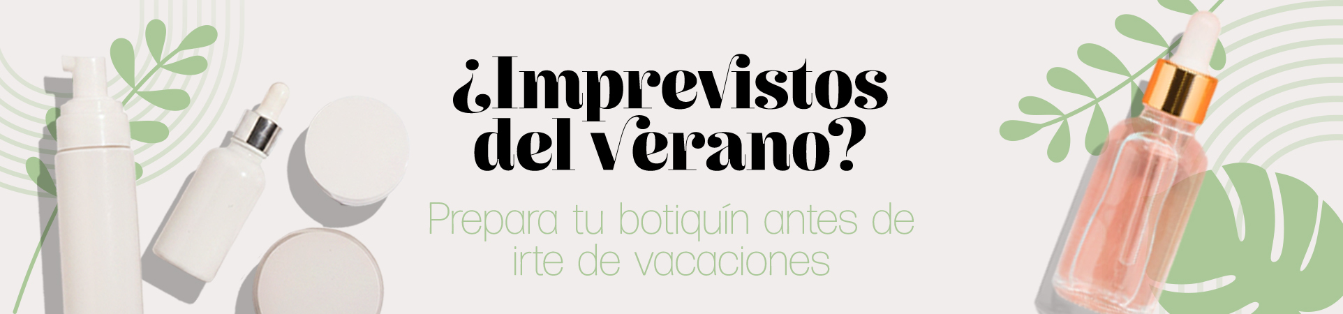 A: ¿Imprevistos del verano? Prepara tu botiquín antes de irte de vacaciones