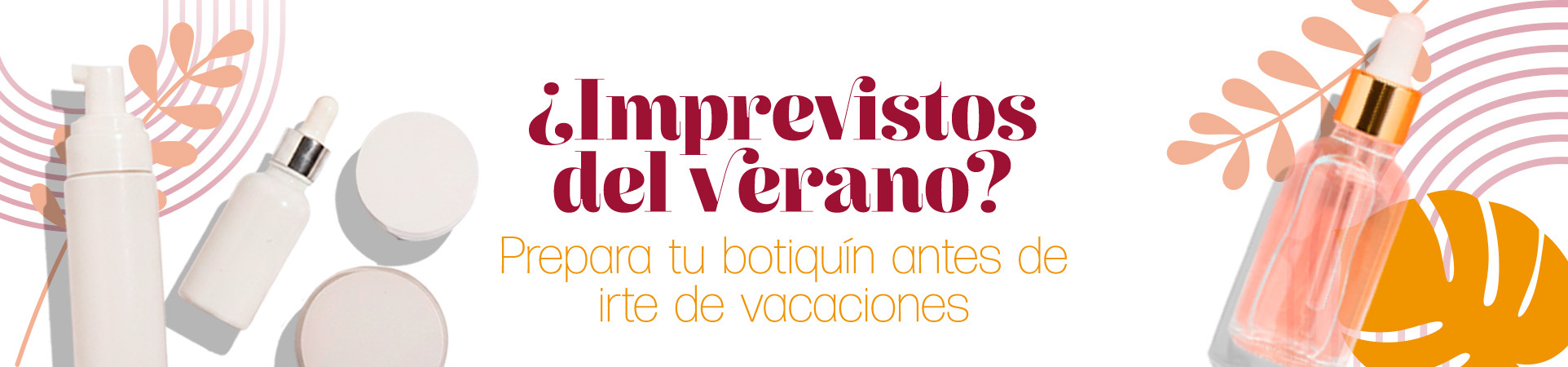 A: ¿Imprevistos del verano? Prepara tu botiquín antes de irte de vacaciones