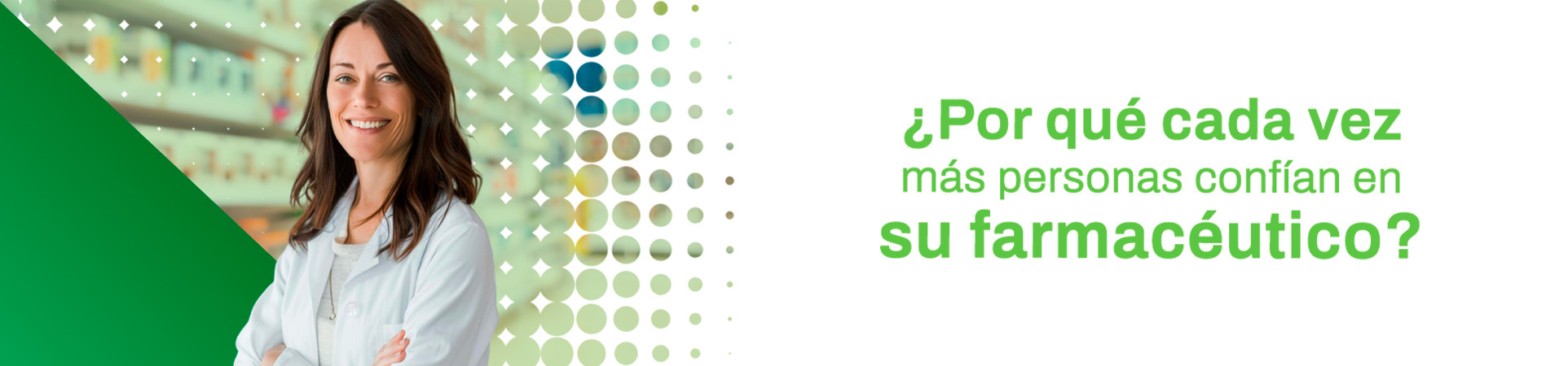 A: ¿Por qué cada vez más personas confían en su farmacéutico?