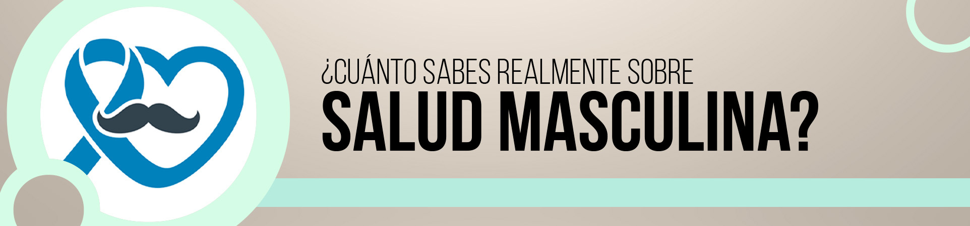 B: ¿Cuánto sabes realmente sobre salud masculina?