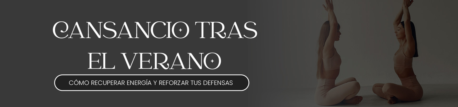 B: Cansancio tras el verano: cómo recuperar energía y reforzar tus defensas
