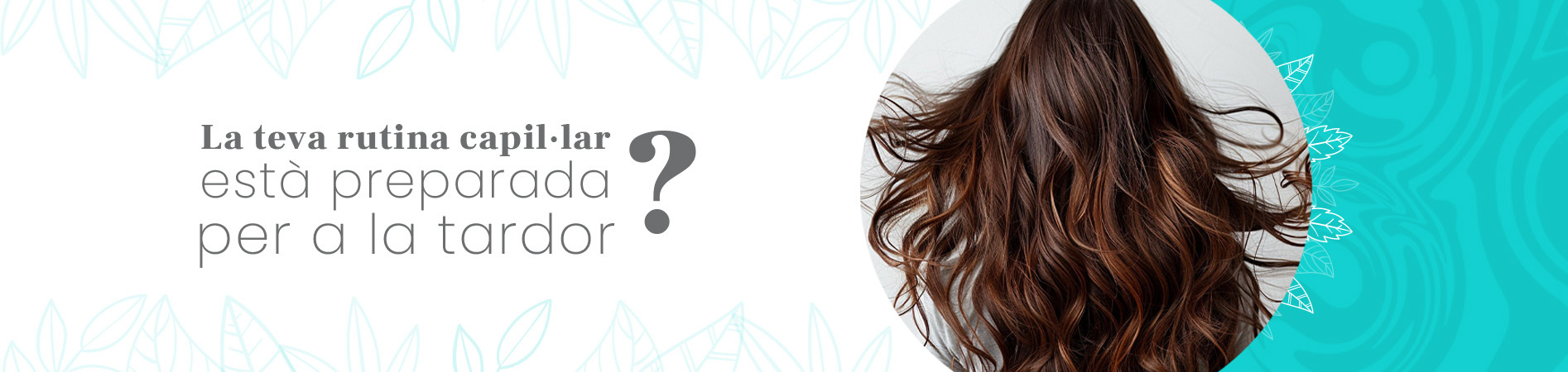 C: ¿Tu rutina capilar está preparada para el otoño?