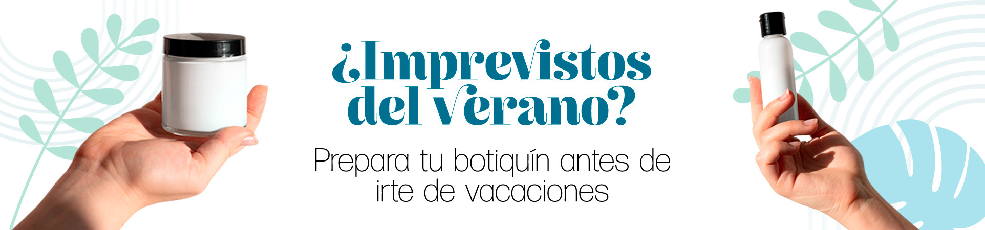 A: ¿Imprevistos del verano? Prepara tu botiquín antes de irte de vacaciones