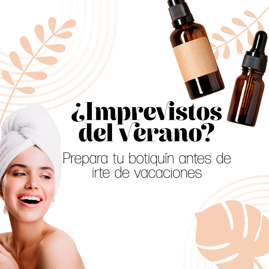 PREPARA TU BOTIQUÍN ANTES IRTE DE VACACI