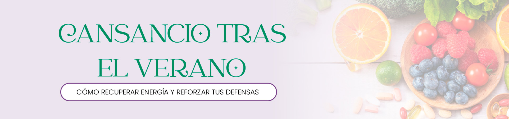 B: Cansancio tras el verano: cómo recuperar energía y reforzar tus defensas