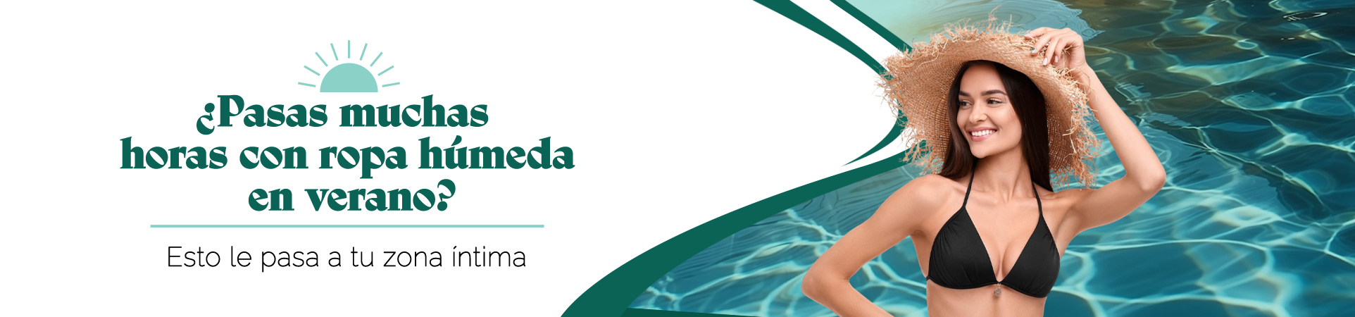 C: ¿Pasas muchas horas con ropa húmeda en verano? Esto le pasa a tu zona íntima