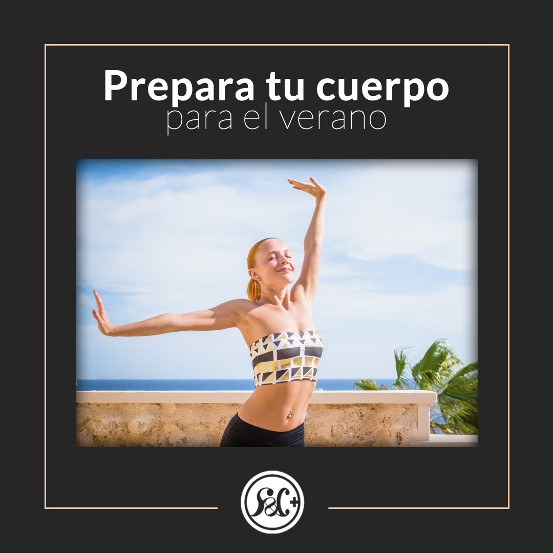 PREPARA TU CUERPO PARA EL VERANO
