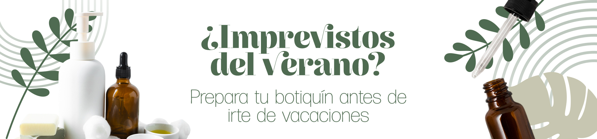 A: ¿Imprevistos del verano? Prepara tu botiquín antes de irte de vacaciones