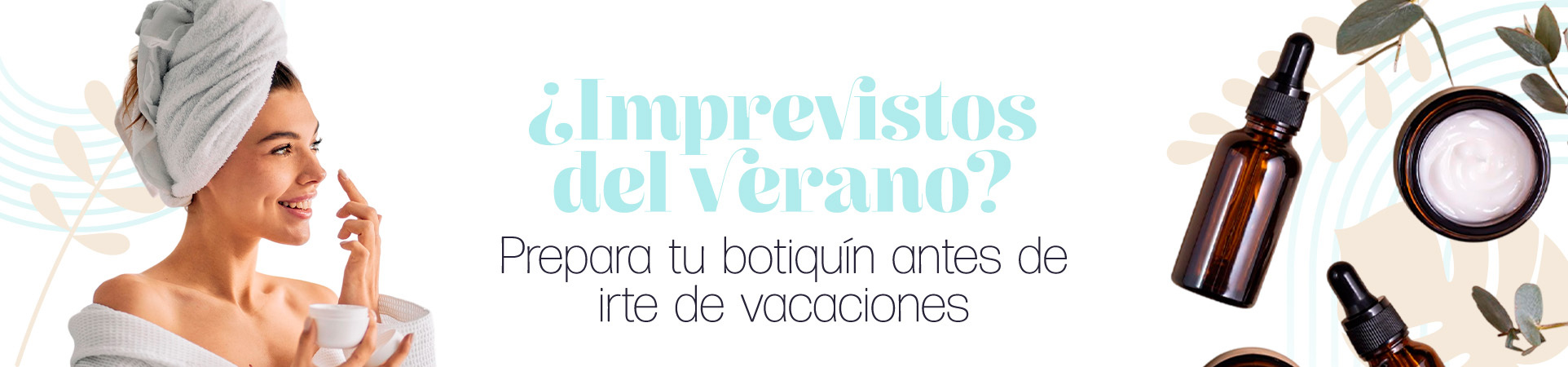 A: ¿Imprevistos del verano? Prepara tu botiquín antes de irte de vacaciones