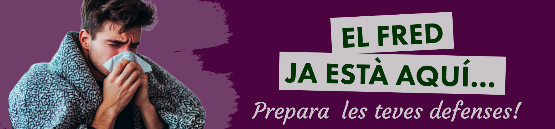 A: El frío ya está aquí… ¡Prepara tus defensas!