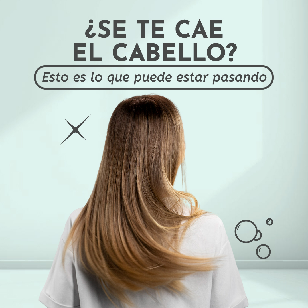 ¿SE TE CAE EL CABELLO?