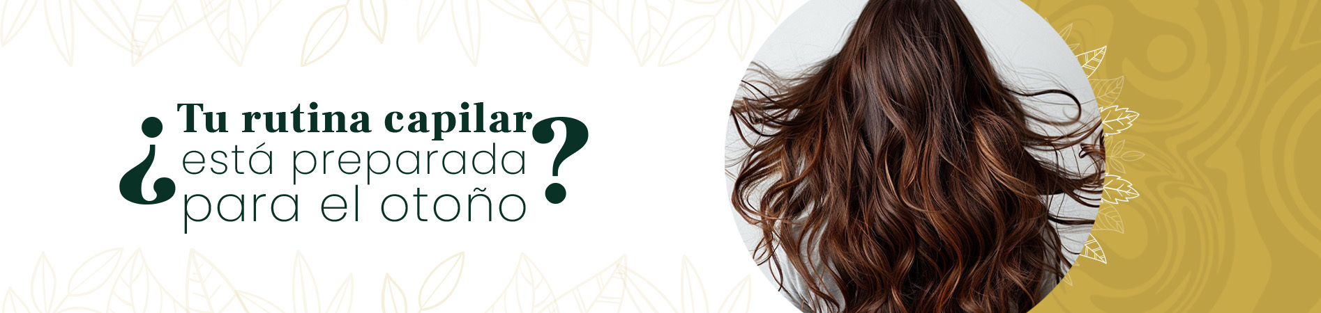 C: ¿Tu rutina capilar está preparada para el otoño?
