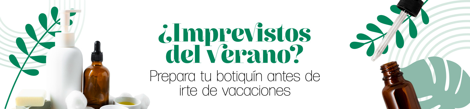 A: ¿Imprevistos del verano? Prepara tu botiquín antes de irte de vacaciones