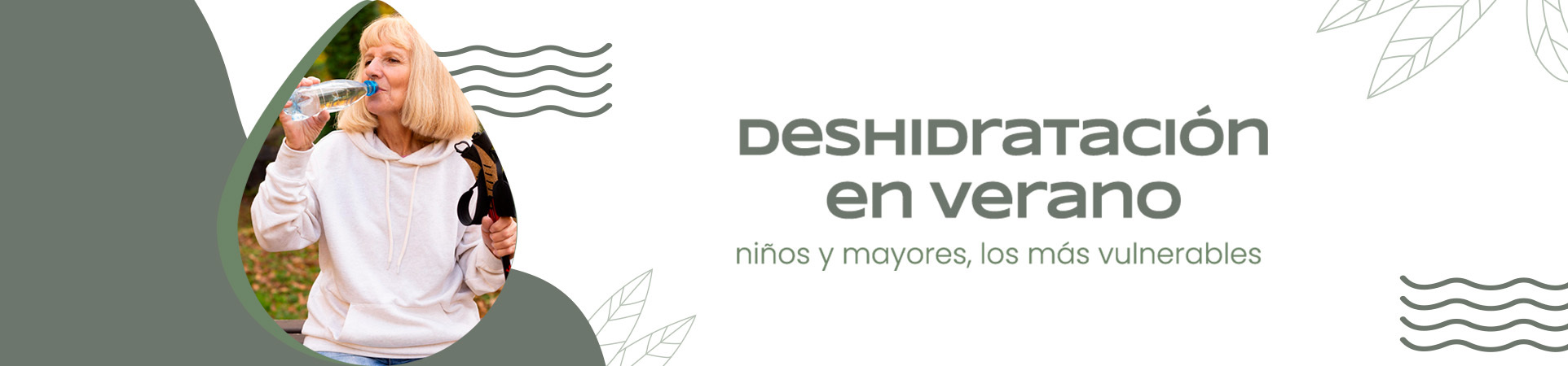 A: Deshidratación en verano: niños y mayores, los más vulnerables