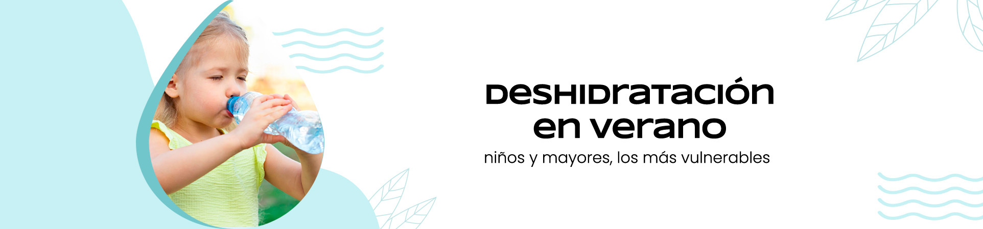 A: Deshidratación en verano: niños y mayores, los más vulnerables