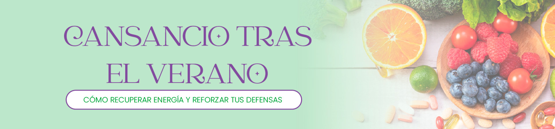 B: Cansancio tras el verano: cómo recuperar energía y reforzar tus defensas