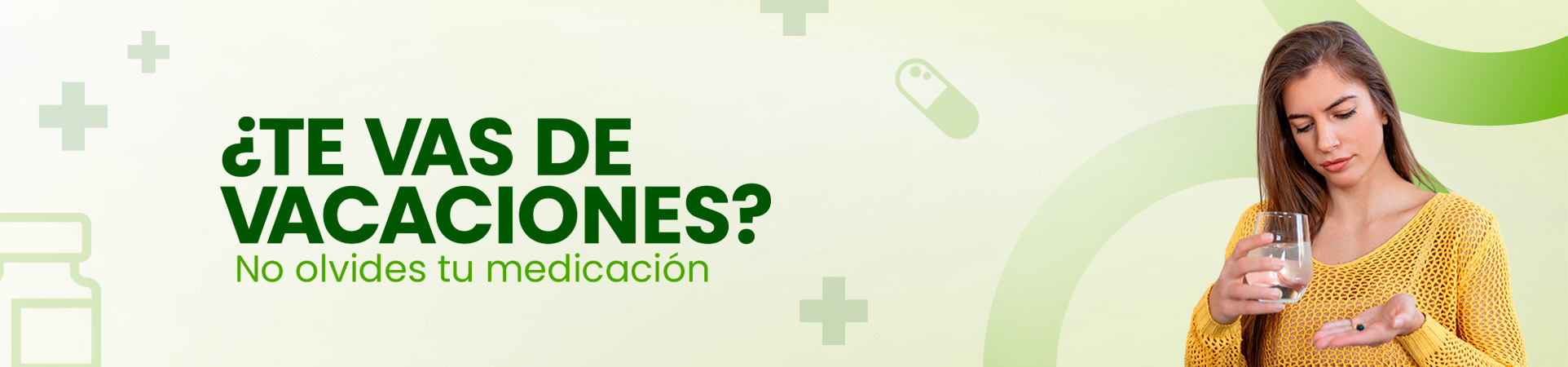 B: ¿Te vas de vacaciones? No olvides tu medicación