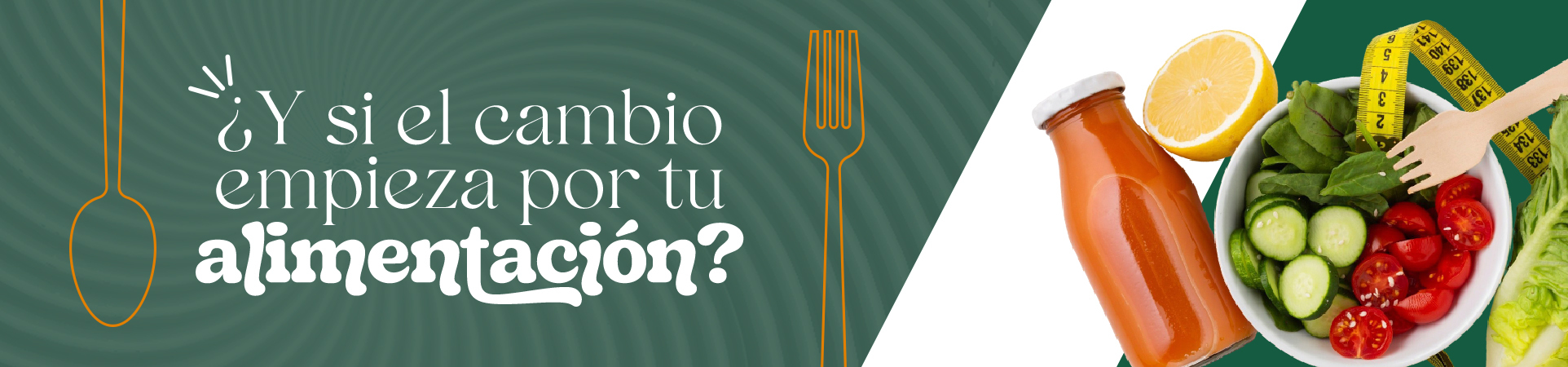 B: ¿Y si el cambio empieza por tu alimentación?